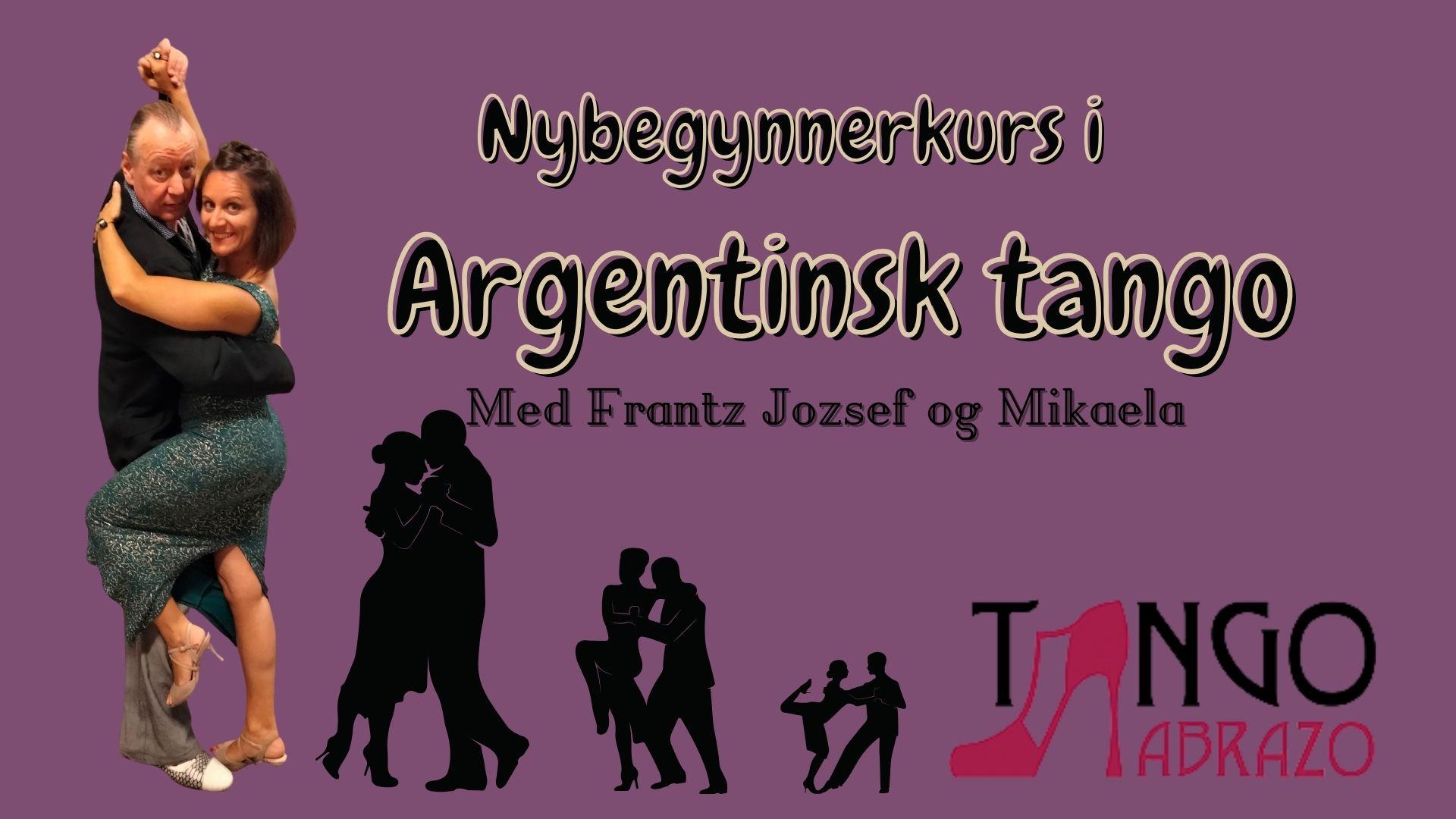 Nybegynnerkurs i Argentinsk Tango med Frantz Jozsef og Mikaela